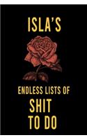 Isla's Endless Lists of Shit to do: Lined Writing Notebook Journal with Personalized Name Quote, 120 Pages, (6x9), Simple Freen Flower With Black Text ... Women, School Teacher, mom, w