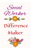 Social Worker - Difference Maker