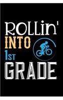 Rollin' into 1st Grade