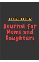 Together Journal for Moms and Daughters