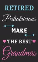 Retired Pediatricians Make the Best Grandmas