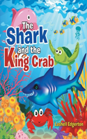 The Shark and the King Crab: Anti-Bullying
