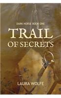 Trail of Secrets