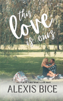 This Love Is Ours