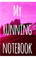 My Running Notebook