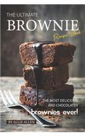 The Ultimate Brownie Recipe Book