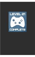 Level 21 Complete: Personal Planner 24 month 100 page 6 x 9 Dated Calendar Notebook For 2020-2021 Academic Year. Funny Gaming Birthday gift idea for a gamer