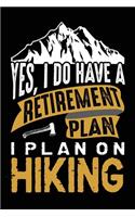 Yes I do have a retirement plan I plan on hiking: Hiking Log book Journal To Write In, Keep Track Of Your Hikes, Trail Log Book, Hiking shoes, Hiking Journal, Hiking Log Book, Hiking Gifts, 6" x 9" 