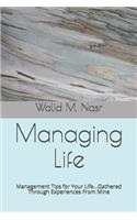 Managing Life