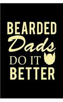 Bearded Dads Do it Better: 110 Game Sheets - Four in a Row Fun Blank Games - Soft Cover Book for Kids for Traveling & Summer Vacations - Mini Game - Clever Kids - 110 Lined pa