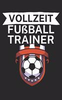 Vollzeit Fußball Trainer