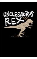 Unclesaurus Rex: 6x9 inches college ruled notebook, 120 Pages, Composition Book and Journal, funny gift for your uncle at the next family party