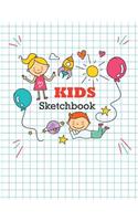 KIDS Sketchbook: Large Blank drawing Pad for Kids, size 8.5 x 11 with plenty of space for doodling or sketching, 100+ pages to sketch, draw and paint