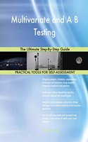 Multivariate and A B Testing: The Ultimate Step-By-Step Guide