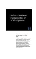 Introduction to Fundamentals of SCADA Systems