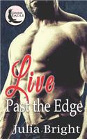 Live Past The Edge
