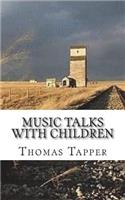 Music Talks with Children