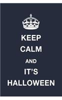 Keep Calm and Its Halloween