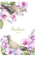 Barbara Journal: Personalized Name Journal or Diary Notebook For Women To Write In, Birds and Flowers (Gift Journal)