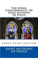 Moral Concordances Of Saint Anthony Of Padua