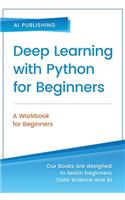 Deep Learning with Python for Beginners