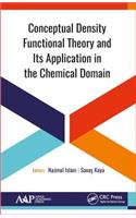 Conceptual Density Functional Theory and Its Application in the Chemical Domain