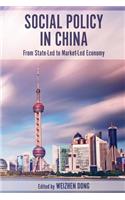 Social Policy in China: From State-Led to Market-Led Economy
