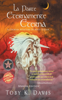 Parte Eternamente Eterna-La primera aventura de Keely Tucker