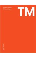 TM: The Untold Stories Behind 29 Classic Logos