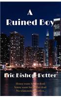 Ruined Boy