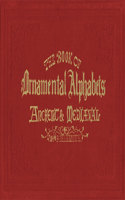 The Book of Ornamental Alphabets