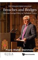 Breaches and Bridges: German Foreign Policy in Turbulent Times