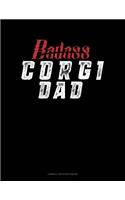 Badass Corgi Dad: Cornell Notes Notebook
