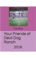 Your Friends at Devil Dog Ranch: 2018
