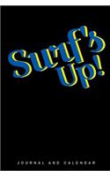 Surf's Up!: Blank Lined Journal with Calendar for Surfing Experience