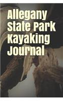 Allegany State Park Kayaking Journal: Blank Lined Journal for New York Camping, Hiking, Fishing, Hunting, Kayaking, and All Other Outdoor Activities