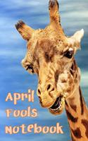 April Fool's Notebook