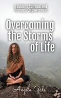Overcoming the Storms of Life
