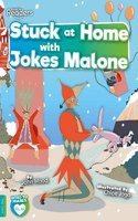 Stuck at Home with Jokes Malone: (BookLife Readers)