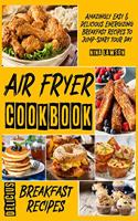 Air Fryer Breakfast Cookbook