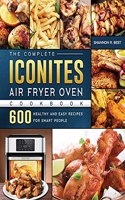 The Complete Iconites Air Fryer Oven Cookbook