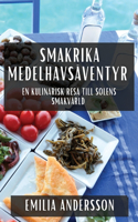 Smakrika Medelhavsäventyr