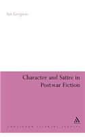 Character and Satire in Post War Fiction