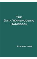 Data Warehousing Handbook