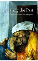 Healing the Past: Catholic Anti-Semitism: Roots and Redemption