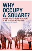 Why Occupy a Square?