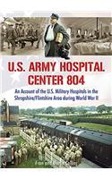 U.S. Army Hospital Center 804