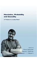 Heuristics, Probability and Causality. a Tribute to Judea Pearl