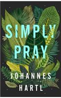 Simply Pray