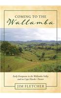 Coming to the Wallamba: Early Europeans in the Wallamba Valley and on Cape Hawke/Forster